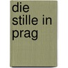 Die Stille In Prag door Jaroslav Rudis