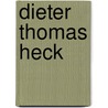 Dieter Thomas Heck by Peter Lanz