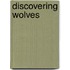 Discovering Wolves