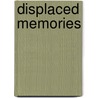 Displaced Memories door M. Edurne Portela