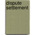Dispute Settlement