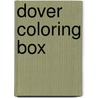 Dover Coloring Box by Jan Sovak