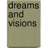 Dreams And Visions door Tom Doyle