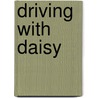 Driving With Daisy by Maria Constant