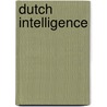Dutch Intelligence door Gilian de Valk