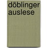 Döblinger Auslese by Franz Mazanec