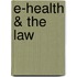 E-Health & the Law