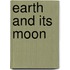 Earth and Its Moon