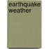 Earthquake Weather
