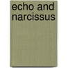 Echo And Narcissus door Polona Petek