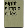 Eight Simple Rules by John Katsaropoulos