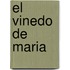 El Vinedo de Maria