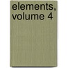 Elements, Volume 4 by Renee N. Altson