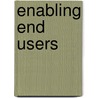 Enabling End Users door Ann Poyner