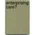 Enterprising Care?