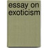 Essay on Exoticism