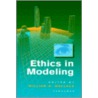 Ethics in Modeling door William A. Wallace