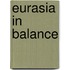 Eurasia In Balance