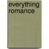 Everything Romance