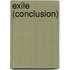 Exile (Conclusion)