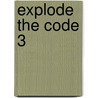 Explode the Code 3 by Rena Price