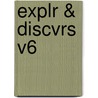 Explr & Discvrs V6 door Peggy Saari