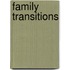Family Transitions