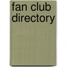 Fan Club Directory door Patrick R. Dewey