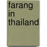 Farang In Thailand door Timo Schelm