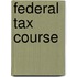Federal Tax Course