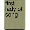 First Lady of Song door Geoffrey Mark Fidelman