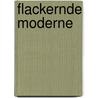 Flackernde Moderne by Christoph Ribbat