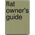 Flat Owner's Guide