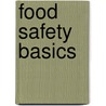 Food Safety Basics door Resolutions Multimedia Group