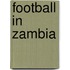 Football In Zambia