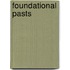 Foundational Pasts