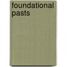 Foundational Pasts door Alon Confino