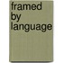 Framed By Language