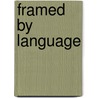 Framed By Language door Elfriede Jelinek