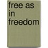 Free As In Freedom
