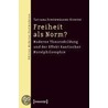 Freiheit als Norm? door Tatjana Schönwälder-Kuntze