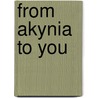 From Akynia To You door Lisa Davis