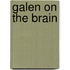 Galen On The Brain