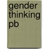 Gender Thinking Pb