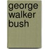 George Walker Bush
