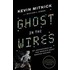 Ghost In The Wires