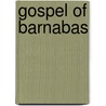 Gospel of Barnabas door Barnabas