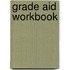 Grade Aid Workbook