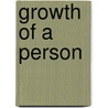 Growth of a Person by Grace Gayle