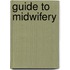 Guide To Midwifery